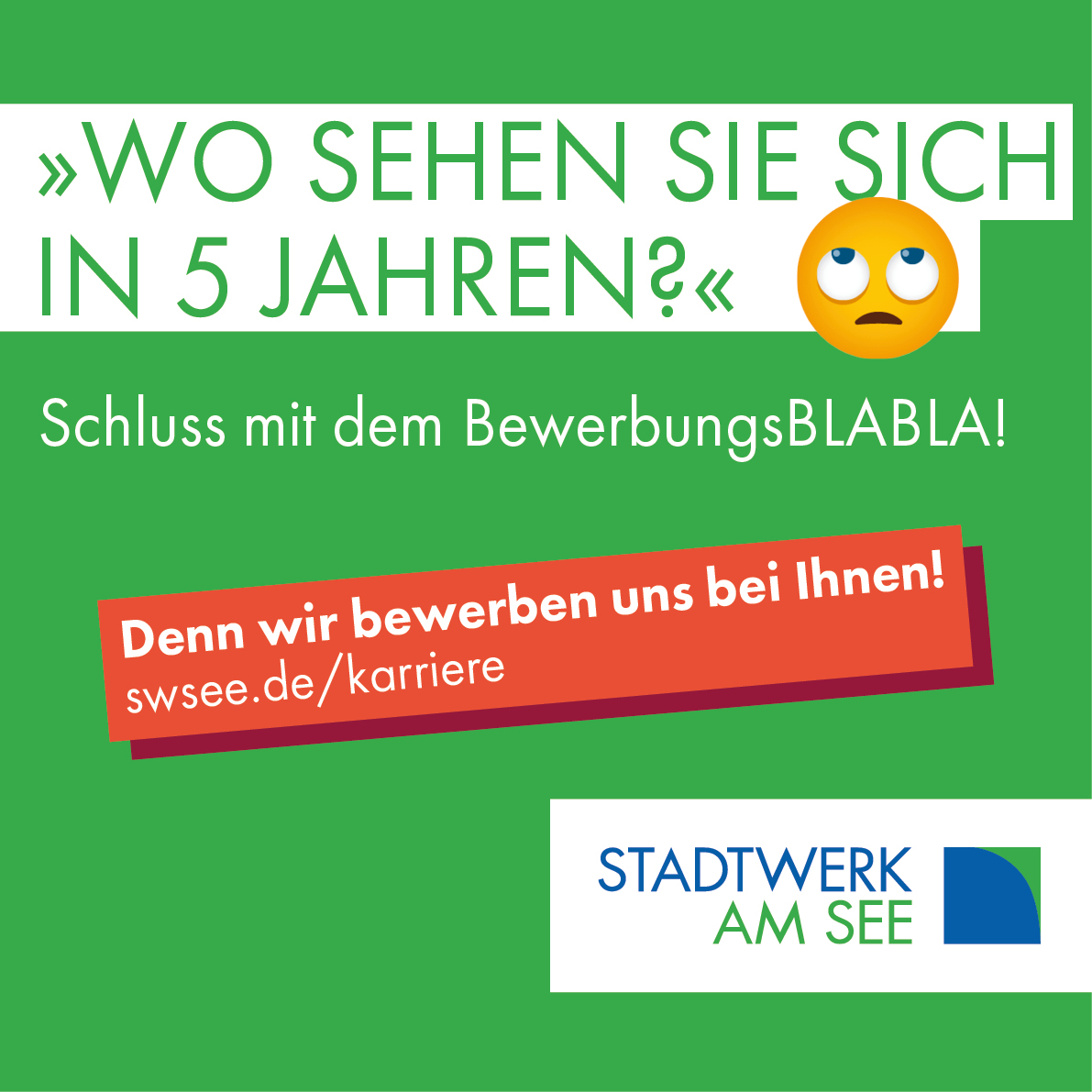 Dieses Plakat soll den Stadtwerken am See bei der Fachkräftegewinnung helfen.